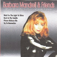 Barbara Mandrell - Barbara Mandrell & Friends - Music From The Barbara Mandrell Show